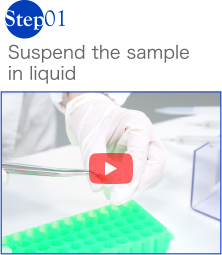 Suspend the sample in liquid